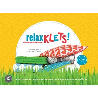Abbildung von Relaxklets!: voor kleine en grote druktemakers: yogaboek klein groot