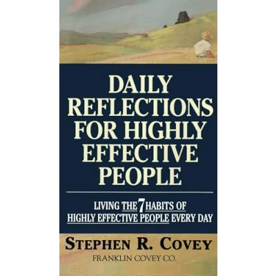 Abbildung von Daily Reflections for HIGHLY Effective People: Living THE SEVEN HABITS OF SUCCESSFUL PEOPLE Every Day