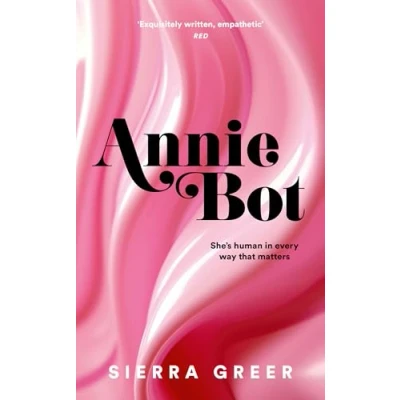 Abbildung von Annie Bot: &#039;Barbie for girls who like Aphex Twin&#039; SHEENA PATEL