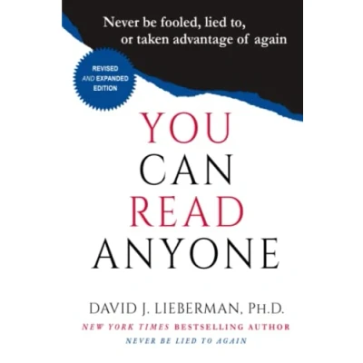 Abbildung von You Can Read Anyone: Never Be Fooled, Lied to, or Taken Advantage of Again