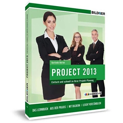 Abbildung von Microsoft Project 2013: Einfach und schnell zu Ihrer Projektplanung!