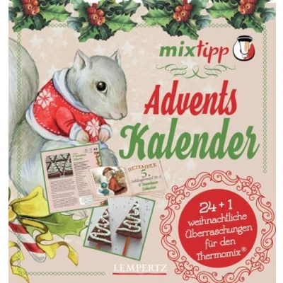 Abbildung von mixtipp: Adventskalender: 24 +1 weihnachtliche Überraschungen für den Thermomix (Kochen mit dem Thermomix®)