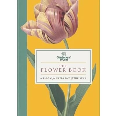 Abbildung von Gardeners’ World: the Flower Book: A Bloom for Every Day of Year