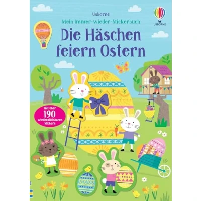 Abbildung von Mein Immer wieder Stickerbuch: die Häschen feiern Ostern: mit über 190 Stickern Osterzeit entdecken Stickerheft ab 3 Jahren (Meine Stickerbücher)