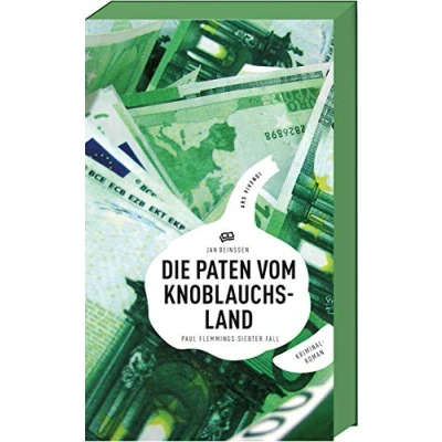 Abbildung von Die Paten vom Knoblauchsland: Paul Flemmings siebter Fall, Frankenkrimi (Paul Flemming Reihe, Band 7)