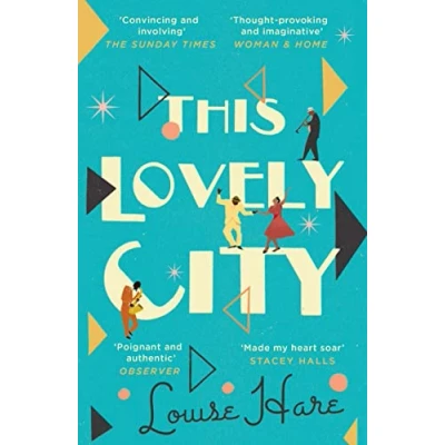 Abbildung von This Lovely City: the most inspiring and hopeful historical fiction novel of 2021, a BBC Two Between Covers book club pick