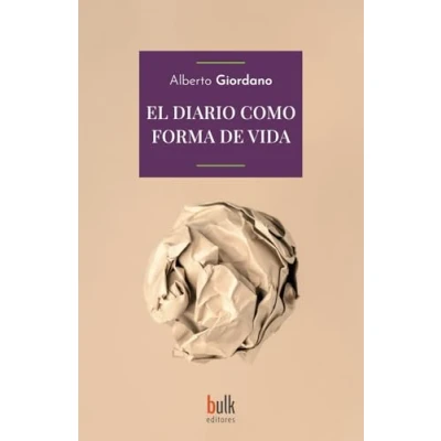 Abbildung von El diario como forma de vida (Bulk Editores)