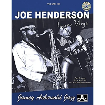 Abbildung von Jamey Aebersold Jazz Joe Henderson, Vol 108: Inner Urge, Book &amp; CD (Play A long, 108, Band 108)