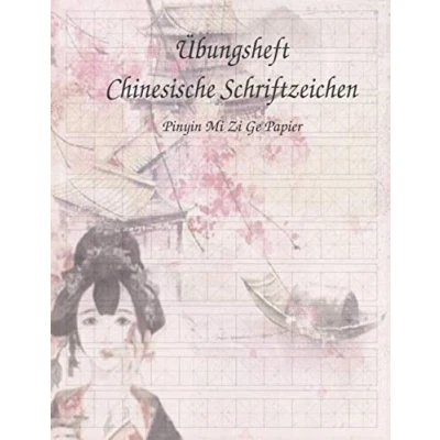 Abbildung von Hanzi Übungsheft: Blanko Schreibheft für japanische und chinesische Schriftzeichen 120 Seiten mit Kreuz Diagonalen unterteilt Pinyin Mi Zi Ge Mandarin Handschrift