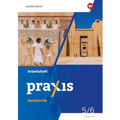 Abbildung von Praxis Geschichte Ausgabe 2024 für Thüringen: Arbeitsheft 5 / 6