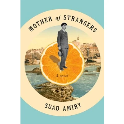 Abbildung von Mother of Strangers: A Novel