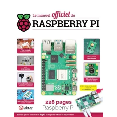 Abbildung von le manuel officiel du Raspberry Pi: Réalisés par les créateurs MagPi, magazine de Pi