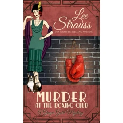 Abbildung von Murder at the Boxing Club: a 1920s cozy historical mystery (A Ginger Gold Mystery, Band 20)