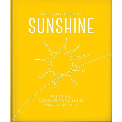 Abbildung von The Little Book of Sunshine: rays light to brighten your day (The Books Wellbeing, 8)