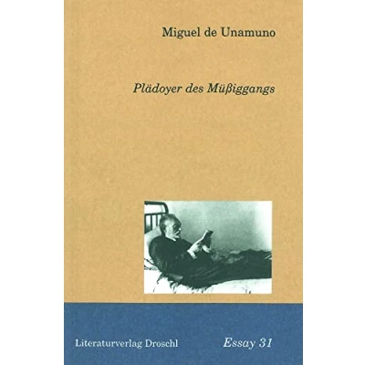 Abbildung von Plädoyer des Müßiggangs ESSAY 31: Essays