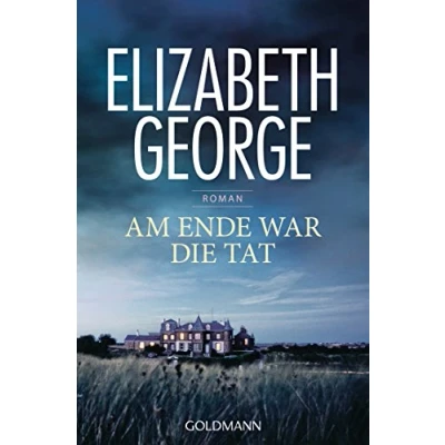 Abbildung von Am Ende war die Tat: Roman (Ein Inspector Lynley Roman, Band 14)