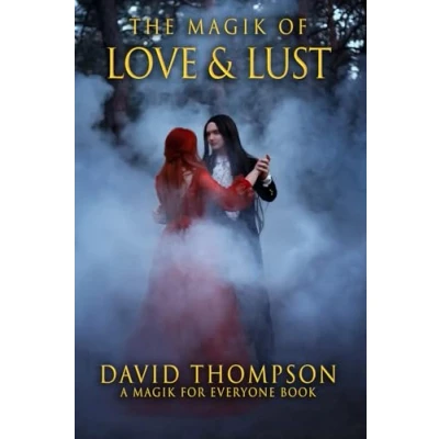 Abbildung von Magik of Love and Lust (Magik for Everyone, Band 2)