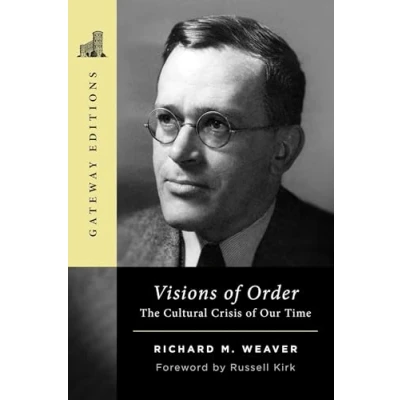 Abbildung von Visions of Order: The Cultural Crisis Our Time