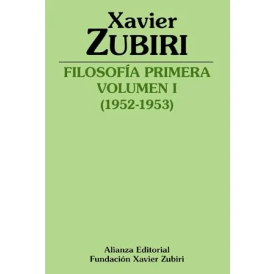 Abbildung von Filosofía primera (1952 1953): Volumen I (Xavier Zubiri, Band 75)