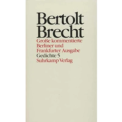 Abbildung von Werke. Große kommentierte Berliner und Frankfurter Ausgabe. 30 Bände (in 32 Teilbänden) ein Registerband: Band 15: Gedichte 5. Gedichtfragmente 19401956