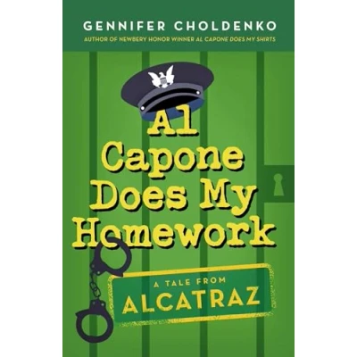 Abbildung von Al Capone Does My Homework (Tales from Alcatraz, Band 3)