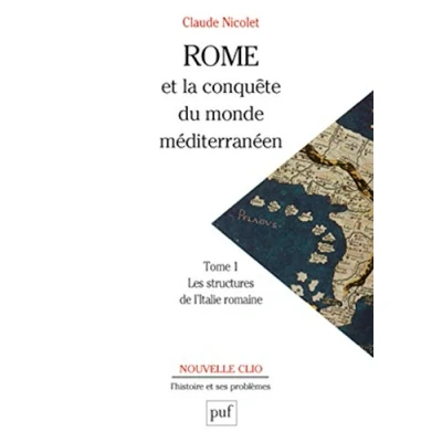 Abbildung von Rome Et La Conquete Du Monde Mediterraneen: (264 27av.j. c): Les structures de l&#039;Italie romaine