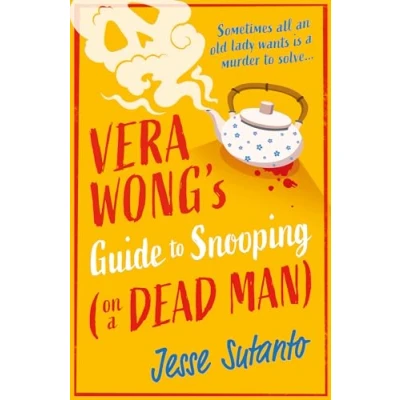 Abbildung von Vera Wong’s Guide to Snooping (on a Dead Man): The gripping, fresh and funny cozy crime mystery (The Wong series)