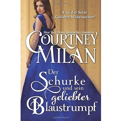 Abbildung von Der Schurke und sein geliebter Blaustrumpf (Geliebte Widersacher, Band 4)