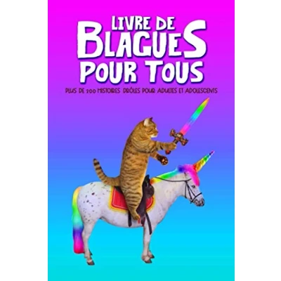 Abbildung von Livre de blagues pour tous Plus 300 histoires drôles adultes et adolescents