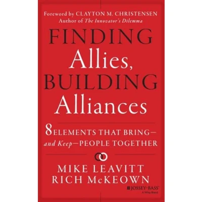 Abbildung von Finding Allies, Building Alliances: 8 Elements that Bring and Keep People Together