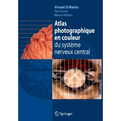 Abbildung von Atlas photographique en couleur du système nerveux central