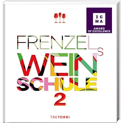 Abbildung von Frenzels Weinschule 2: Ausgezeichnet mit dem ICMA Award of Excellence 2021