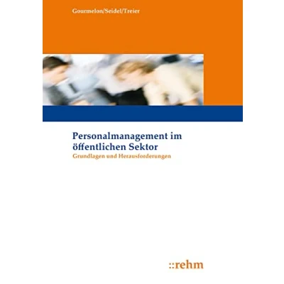 Abbildung von Personalmanagement im öffentlichen Sektor: Grundlagen und Herausforderungen
