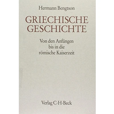 Abbildung von Griechische Geschichte: Von den Anfängen bis in die römische Kaiserzeit (Beck&#039;sche Sonderausgaben)