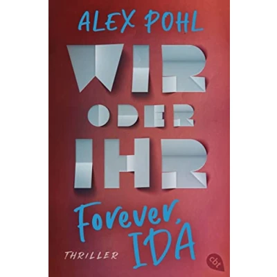 Abbildung von Forever, Ida Wir oder ihr (Die Forever Reihe, Band 2)