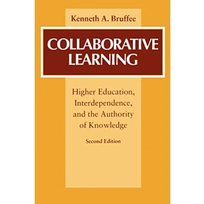 Abbildung von Collaborative Learning: Higher Education, Interdependence, and the Authority of Knowledge