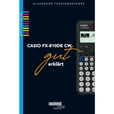 Abbildung von CASIO fx 810DE CW gut erklärt