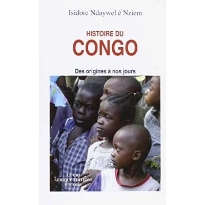 Abbildung von Histoire du congo, des origines a nos jours