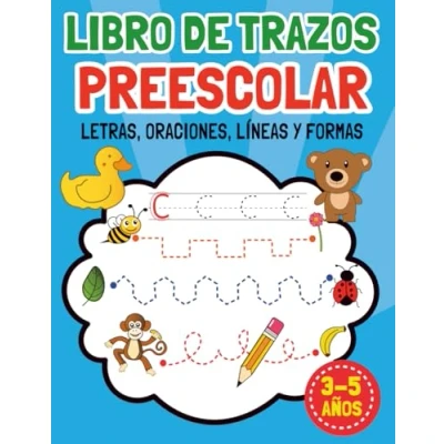Abbildung von Libro de Trazos Preescolar: Un Cuaderno Actividades Infantiles para Aprender a Escribir o Repasar Letras y Oraciones Lineas Formas ... (Libros Caligrafía Niños en Español)