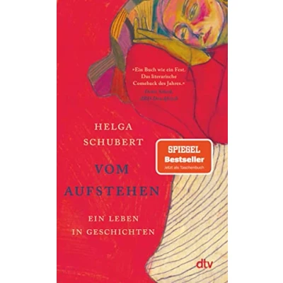 Abbildung von Vom Aufstehen: Ein Leben in Geschichten Die Wiederentdeckung einer Jahrhundertautorin