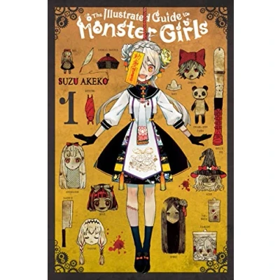 Abbildung von The Illustrated GUIDE TO MONSTER Girls, Vol. 1: Volume 1 (ILLUSTRATED GIRLS GN)