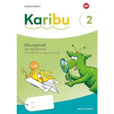 Abbildung von Karibu Ausgabe 2024: Übungsheft 2 Vereinfachte Ausgangsschrift zum Sprachbuch