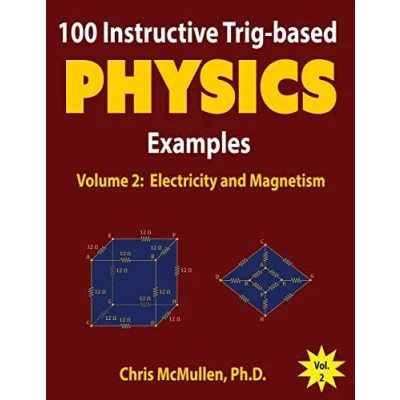 Abbildung von 100 Instructive Trig based Physics Examples: The Laws of Motion (Trig Problems with Solutions, Band 1)