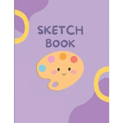 Abbildung von Sketch Book: Cute Sketchbook for Kids Girls and Adults Large Blank Notebook Drawing, Painting, Sketching or Doodling White Art Pad Pages Drawing