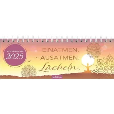 Abbildung von Tischkalender Einatmen. Ausatmen. Lächeln. 2025: Praktischer Terminplaner mit Wochenkalendarium für mehr Achtsamkeit