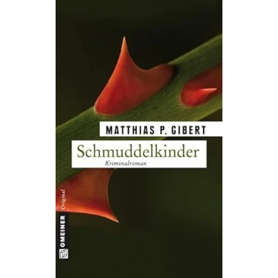 Abbildung von Schmuddelkinder: Lenz&#039; sechster Fall (Kriminalromane im GMEINER Verlag)