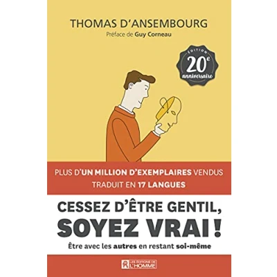 Abbildung von Cessez d&#039;être gentil, soyez vrai ! 20ème anniversaire: Edition 20e anniversaire