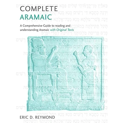 Abbildung von Complete Aramaic: A Comprehensive Guide to Reading and Understanding Aramaic, with Original Texts (Teach Yourself)