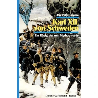 Abbildung von Karl XII. von Schweden.: Ein König, der zum Mythos wurde.