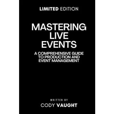 Abbildung von Mastering Live Events: A Comprehensive Guide to Production and Management